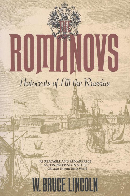 The Romanovs - W. Bruce Lincoln