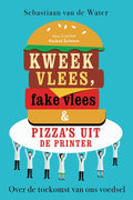 Pocket Science 10 - Kweekvlees, fake vlees en pizza's uit de printer - Sebastiaan van de Water