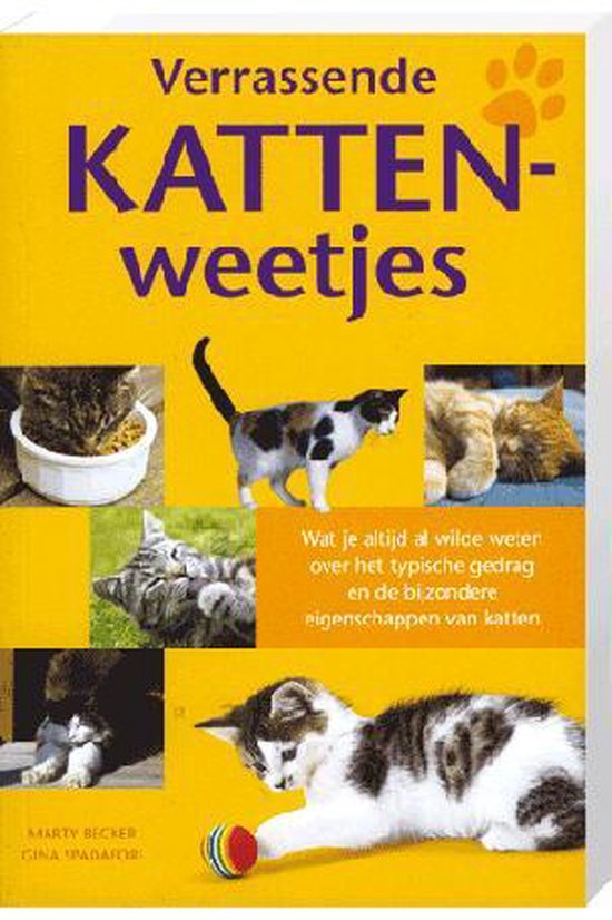 Verrassende Kattenweetjes - Marty Becker