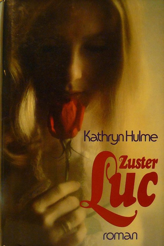 Zuster luc - Kathryn Hulme