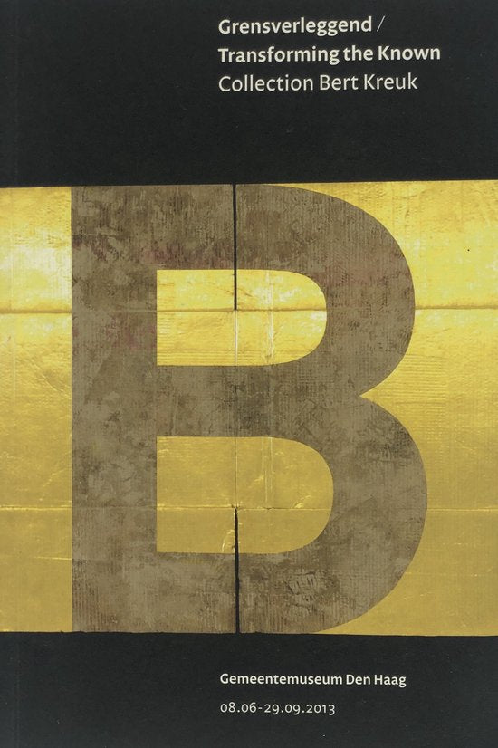 Grensverleggend / Transforming the Known - Bert Kreuk