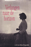 Verlangen naar de horizon - Moor Ringnalda