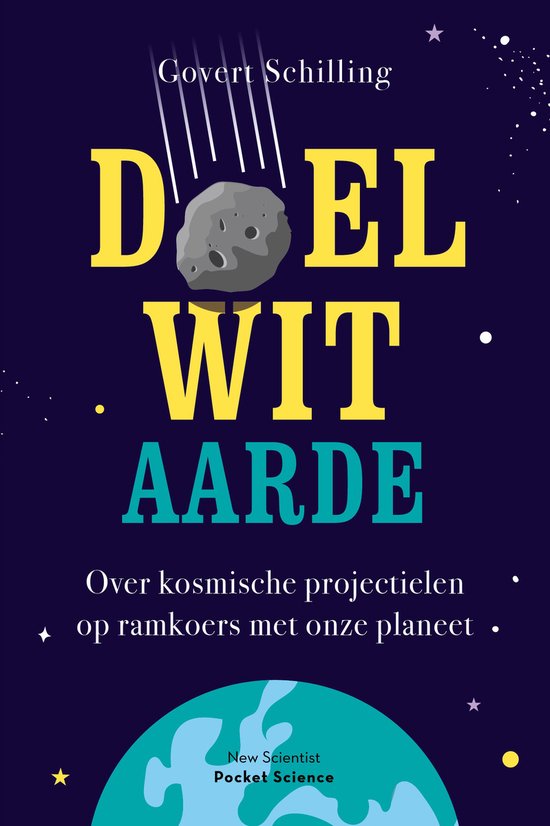 Pocket Science 16 - Doelwit aarde - Govert Schilling
