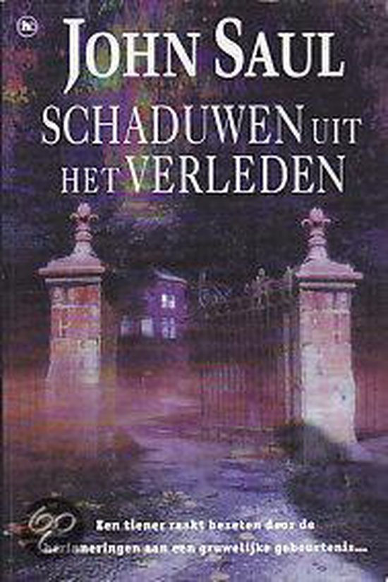 Schaduwen uit het Verleden - John Saul