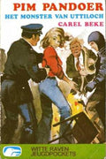 Pim Pandoer. Het monster van Uttiloch - Carel Beke