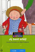 JIJ BENT ERBIJ! - Anneke Scholtens