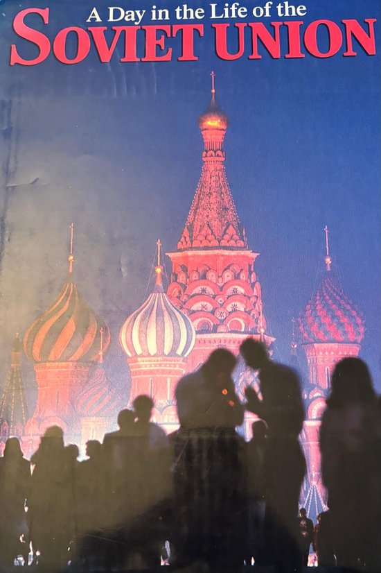 A day in the life of Soviet Union