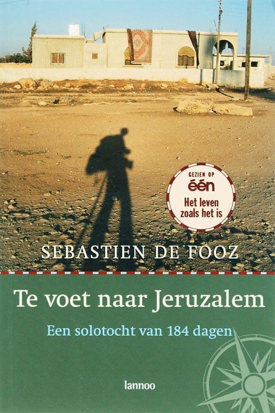 Te Voet Naar Jeruzalem - Sebastien de Fooz