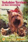 Yorkshire terriers en hun verzorging - Ruud Haak