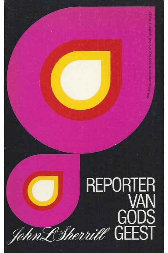 Reporter van gods geest - John L. Sherrill