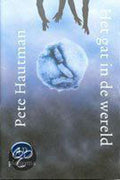 Gat In De Wereld - Pete Hautman
