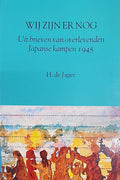 Wij zijn er nog - H. de Jager