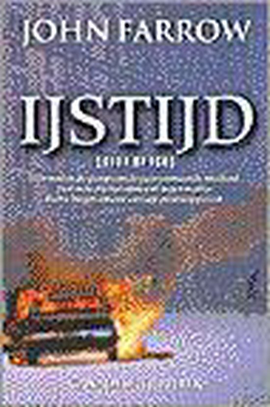 IJstijd - J. Farrow, John Farrow