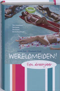 Wereldmeiden / 2 Een Droomjaar - Elizabeth Craft, Sarah Fain