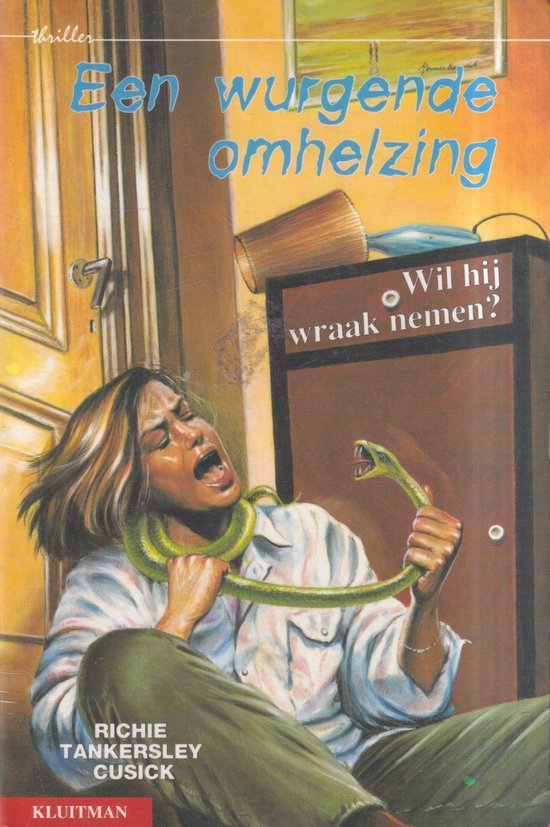 Een Wurgende Omhelzing - Richie Tankersley - Cusick