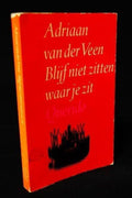 Blijf niet zitten waar je zit - Veen