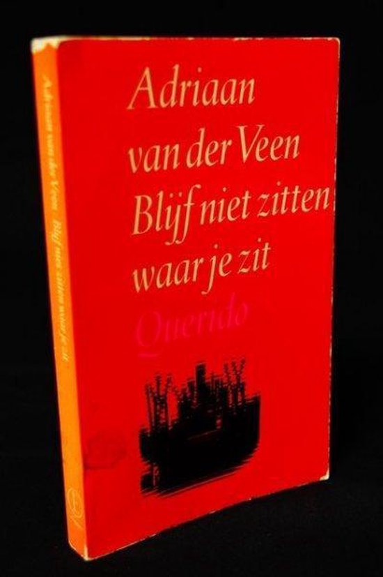 Blijf niet zitten waar je zit - Veen