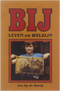 Bij : leven en welzijn - Jos, Op de Beeck