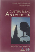 Cultuurstad Antwerpen - Auwera Ferand, Cauwenbergh George van