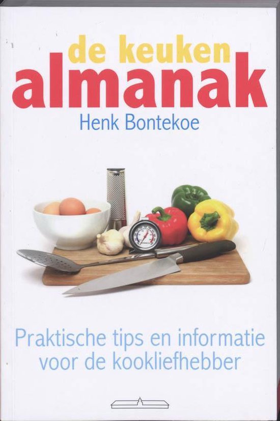 De Keukenalmanak 2008 - Henk Bontekoe, Jolien Voor Taal