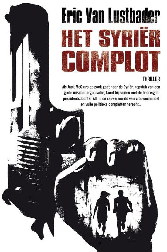 Het Syrier - complot - Eric van Lustbader