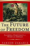 The Future of Freedom - Fareed Zakaria, Ned Schmidtke