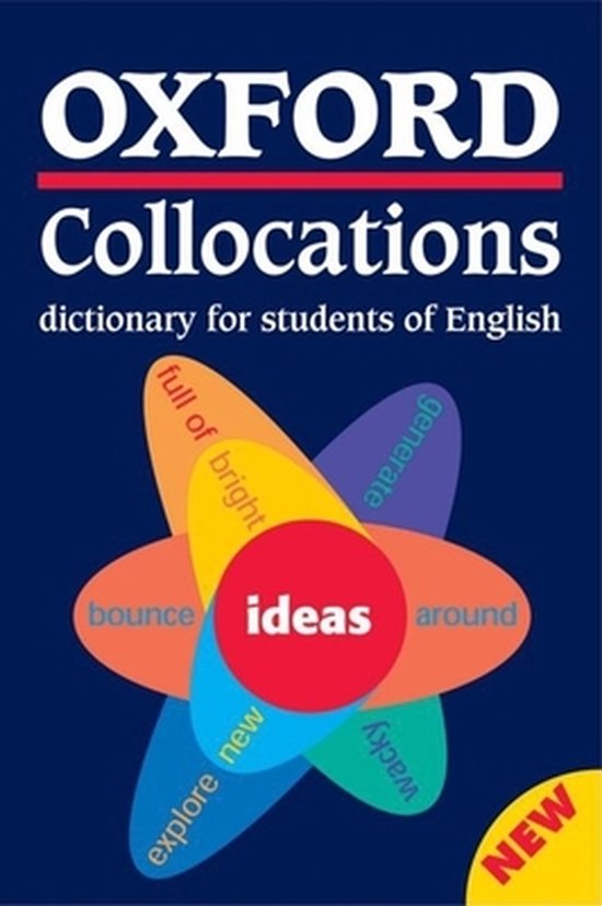 Oxford Collocations Dictionary for Students of Eng - KOLEKTIV