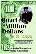 How I Made a Quarter of a Million Dollars in Two Days - Sanjay Mahadeshwar, Teja Mahadeshwar
