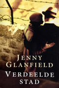 Verdeelde Stad - J. Glanfield