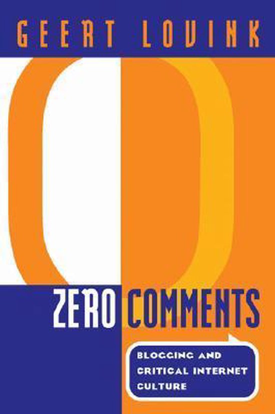 Zero Comments - Geert Lovink