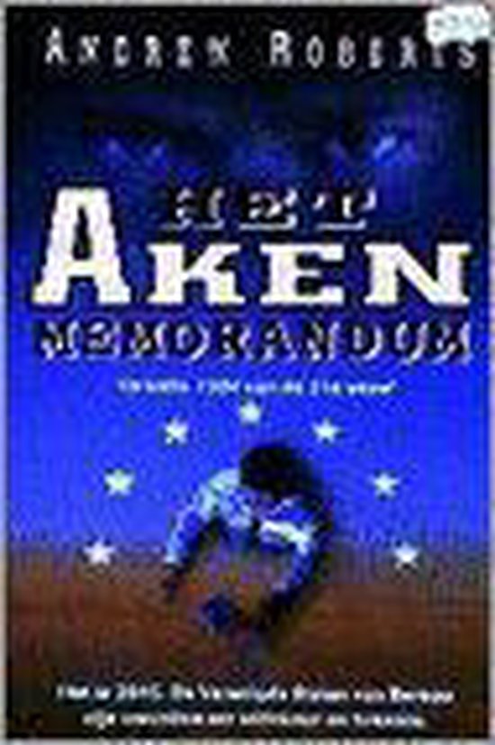 Aken - memorandum - Andrew Roberts