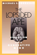 The Lopsided Ape - Corballis, Michael Corballis