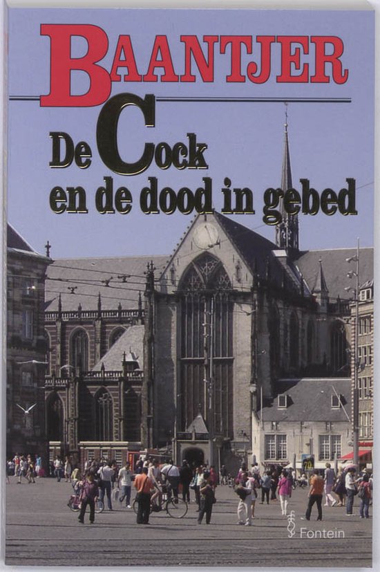 Baantjer 70 - De Cock en de dood in gebed - A.C. Baantjer