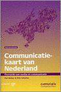 Communicatiekaart van Nederland communicatie - Piet , Scholten, Bakker