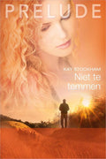 Niet te temmen - Kay Stockham
