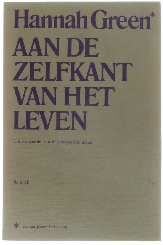 Aan de zelfkant van het leven : roman - Hannah Green