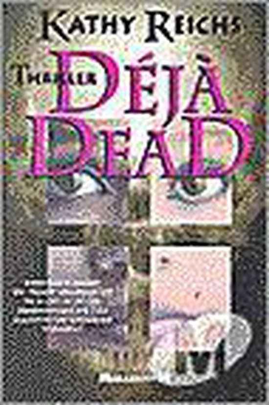 DÃ©jÃ dead - K. Reichs
