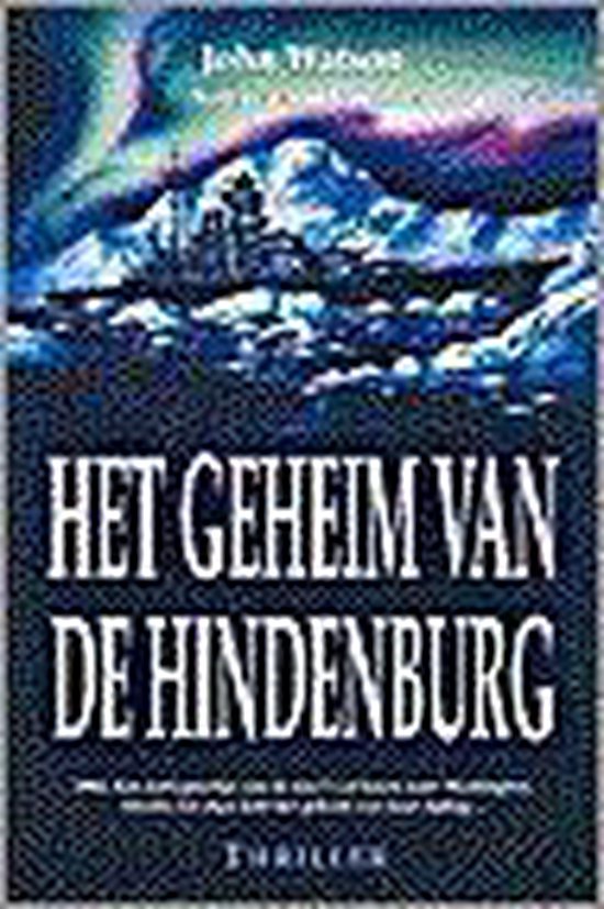 Het geheim van de Hindenburg | John Weisman - Watson, John Weisman