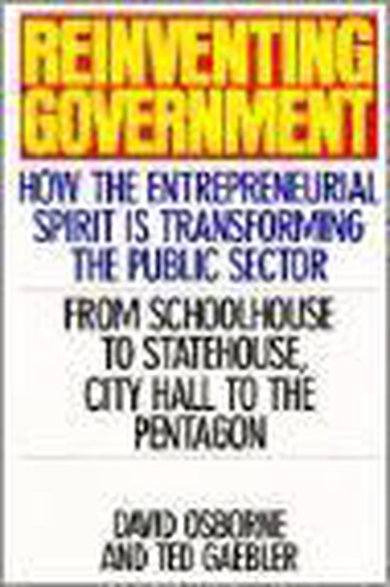 Reinventing Government - David Osborne, Ted Gaebler