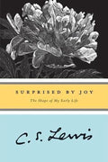 Surprised by Joy: The Shape of My Early Life - C S Lewis, Ralph Cosham