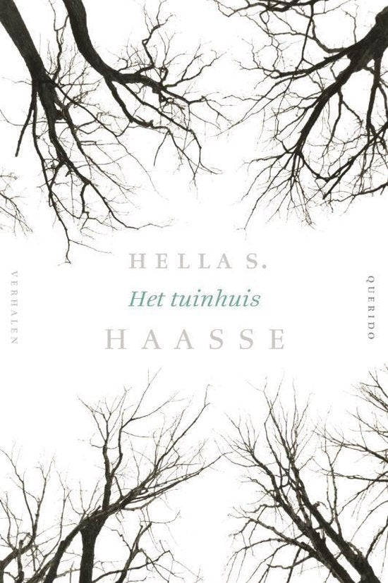 Verzameld werk - Het tuinhuis - Hella S. Haasse