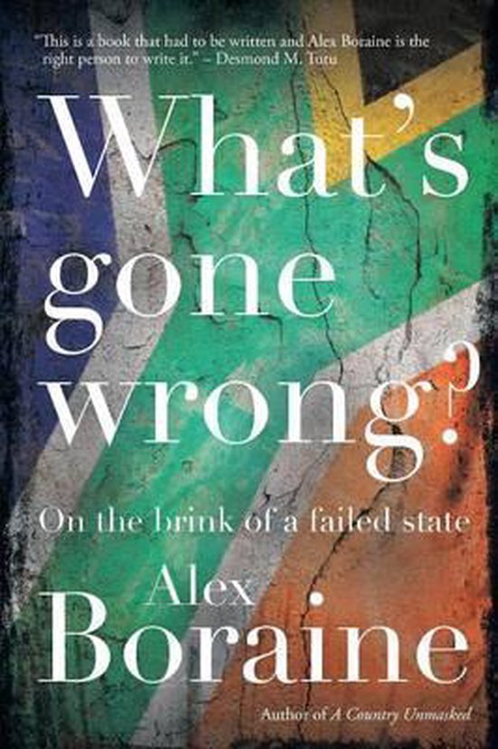 Whats Gone Wrong? - Alex Boraine