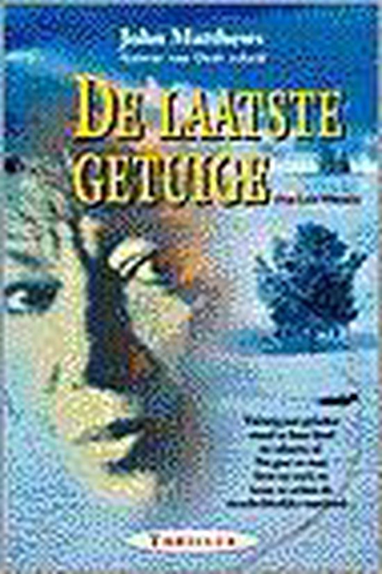 De laatste getuige - John Matthews