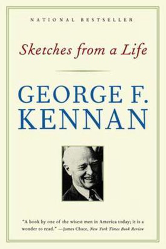 Sketches From A Life - George F. Kennan, George Kennan