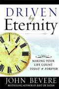 Driven by Eternity - John Bevere