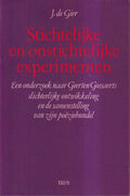 Stichtelijke en onstichtelijke experimenten - J. de Gier