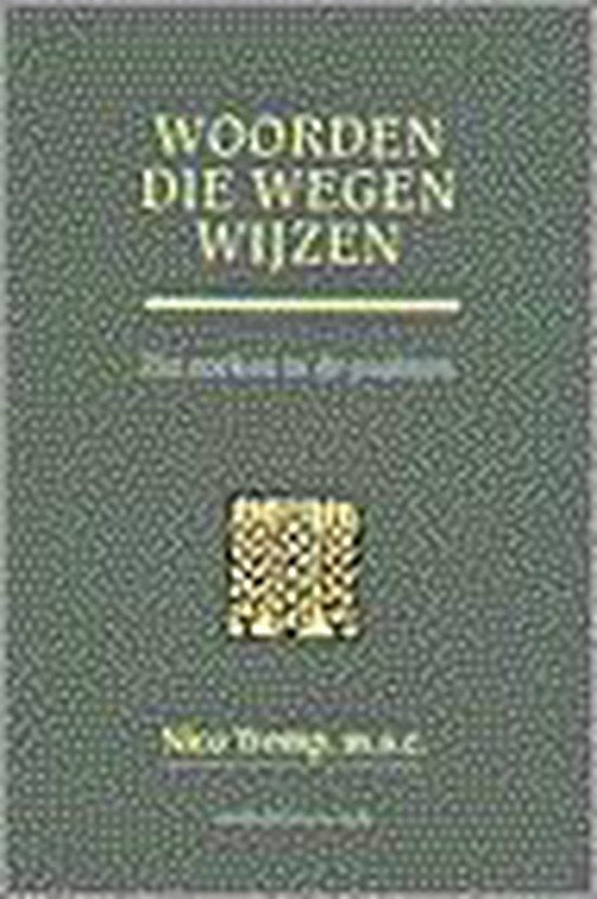 Woorden die wegen wijzen - N. Tromp