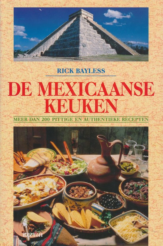 Mexicaanse Keuken - Rick Bayless