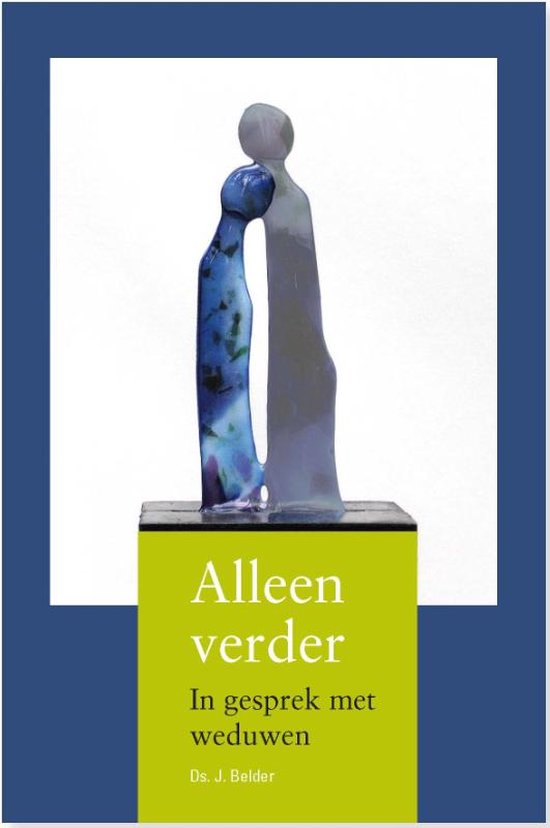 Alleen verder - J. Belder