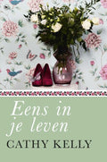 Eens in je leven - Cathy Kelly, Ellen Segeren